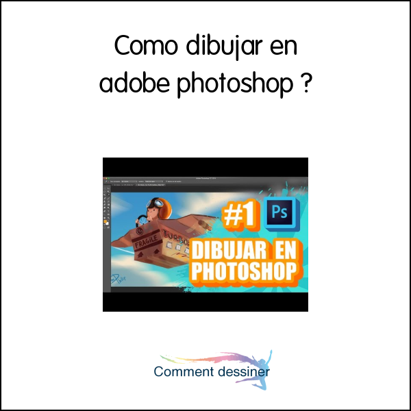 Como dibujar en adobe photoshop